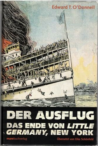 Der Ausflug: Das Ende von Little Germany, New York