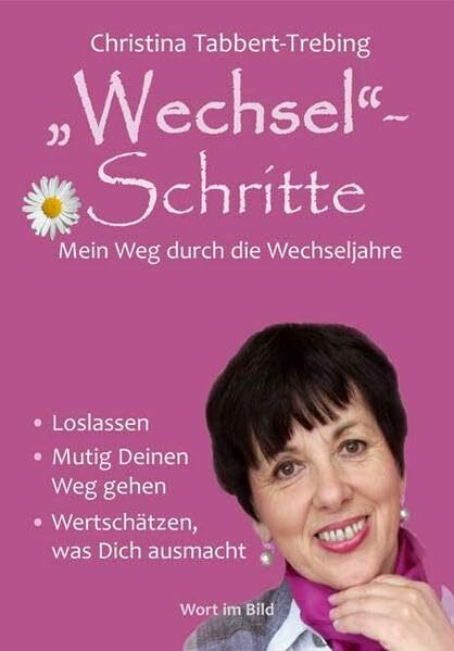 "Wechsel"-Schritte: Mein Weg durch die Wechseljahre