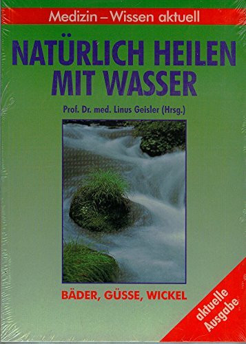 Natürlich heilen mit Wasser