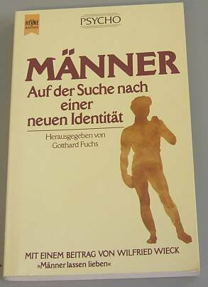 Männer. Auf der Suche nach einer neuen Identität.