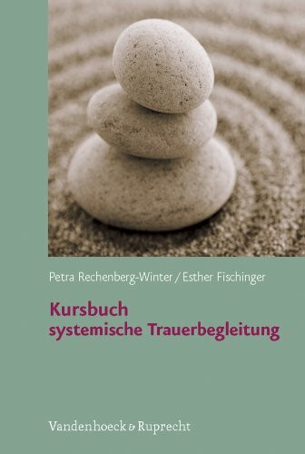 Kursbuch systemische Trauerbegleitung, m. Audio-CD