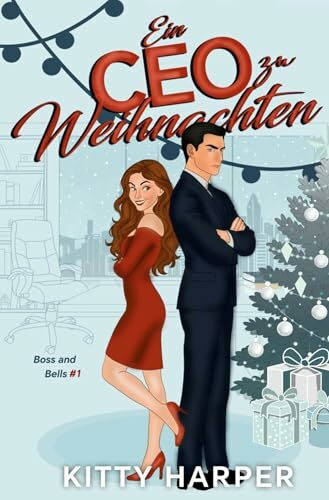 Boss and Bells: Ein CEO zu Weihnachten