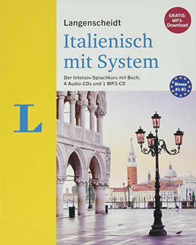 Langenscheidt Italienisch mit System - Sprachkurs für Anfänger und Fortgeschrittene: Der Intensiv-Sprachkurs mit Buch, 4 Audio-CDs und 1 MP3-CD (Langenscheidt Sprachkurse mit System)