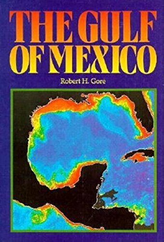 The Gulf of Mexico: A Treasury of Resources in the American Mediterranean