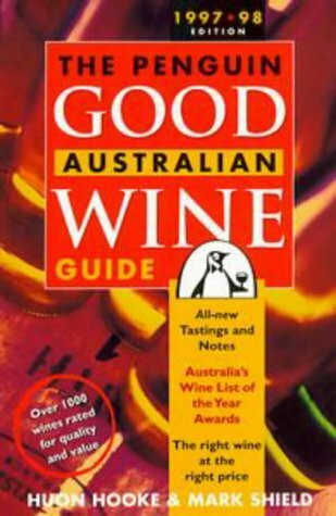 The Penguin Good Australian Wine Guide 1997-98