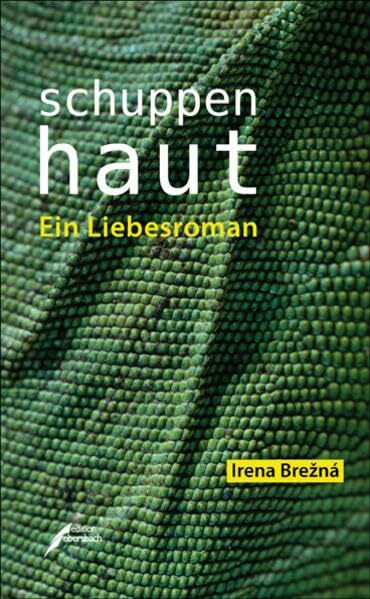 Schuppenhaut: Ein Liebesroman