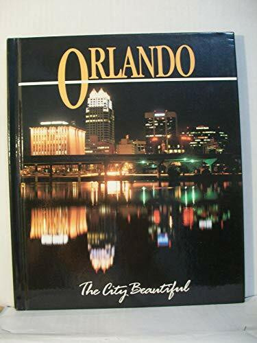 Orlando: The City Beautiful
