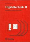 Digitaltechnik / Einführung in die Schaltwerke