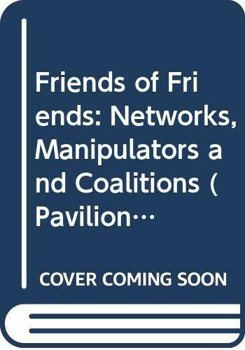 Friends of Friends: Networks, Manipulators and Coalitions (Pavilion S.)