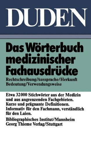 Duden: Wörterbuch medizinischer Fachausdrücke: Worterbuch Medizinischer Fachausdrucke