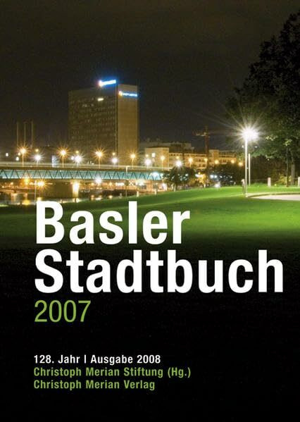 Basler Stadtbuch: 2007