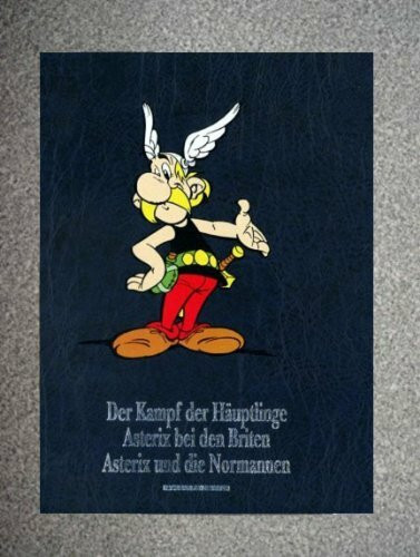 Asterix Gesamtausgabe, Bd.3, Der Kampf der Haeuptlinge - Asterix bei den Briten - Asterix und die Normannen