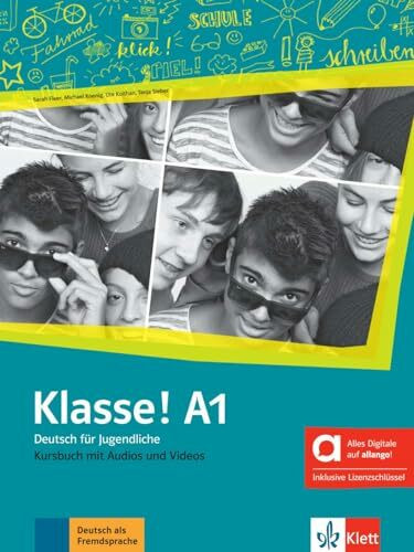 Klasse! A1 – Hybride Ausgabe allango: Deutsch für Jugendliche. Kursbuch mit Audios und Videos inklusive Lizenzschlüssel allango (24 Monate) (Klasse!: Deutsch für Jugendliche)