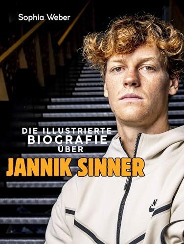 Die illustrierte Biografie über Jannik Sinner: Komplett in Farbe