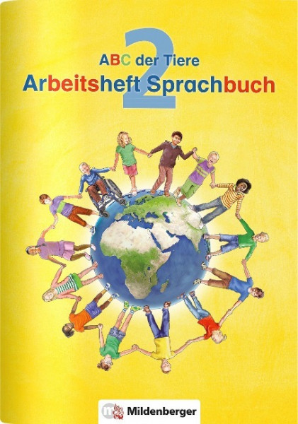 ABC der Tiere 2 - Arbeitsheft Sprachbuch · Neubearbeitung