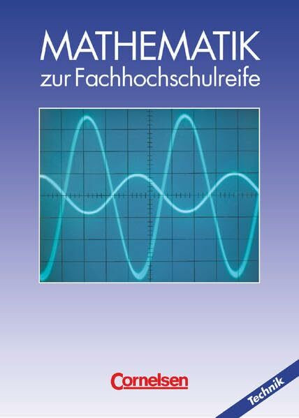 Mathematik zur Fachhochschulreife, Technische Richtung, EURO, Schülerbuch: Schulbuch (Mathematik - Fachhochschulreife: Technik - Ausgabe 1998)