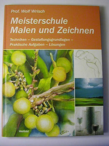 Meisterschule Malen und Zeichnen Techniken Gestaltungsgrundlagen praktische Aufgaben Lösungen