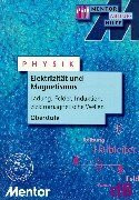 Elektrizität und Magnetismus