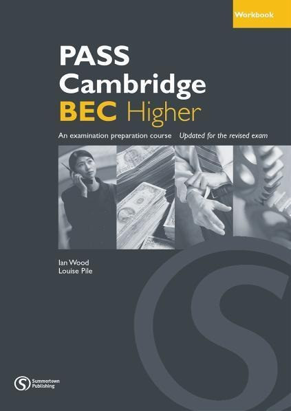 Pass Cambridge Bec Higher Workbook