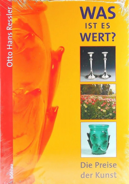 Was ist es wert?: Die Preise der Kunst