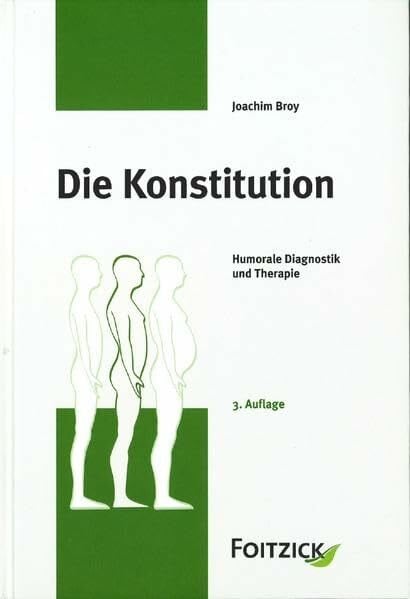 Die Konstitution: Humorale Diagnostik und Therapie