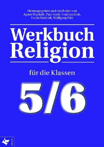 Werkbuch Religion, Für die Klassen 5/6