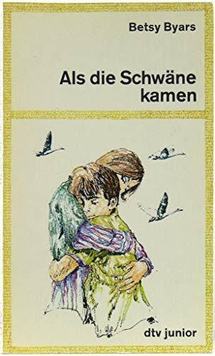 Als die Schwäne kamen.