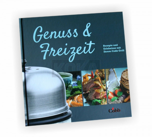 Cobb Kochbuch Genuss & Freizeit 2019