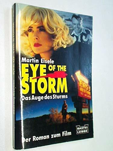 Eye of the Storm (Allgemeine Reihe. Bastei Lübbe Taschenbücher)