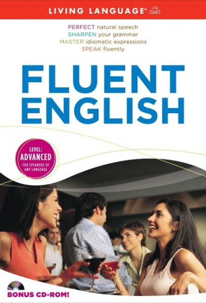 Fluent English [With CDROM and 3 60-Minute Audio CDs]