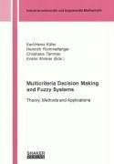 Multicriteria Decision Making and Fuzzy Systems