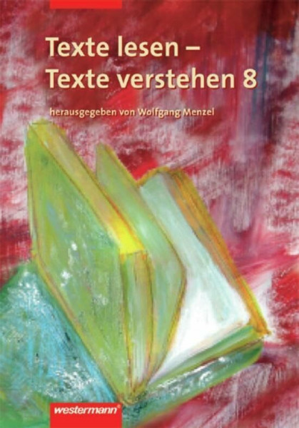 Texte lesen - Texte verstehen: Arbeitsheft 8