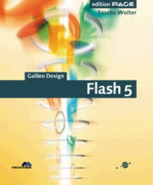 Flash 5, vierfarbig, mit CD: Mit ActionScript und Generator (Galileo Design)