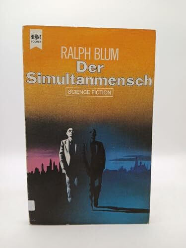 Der Simultanmensch.