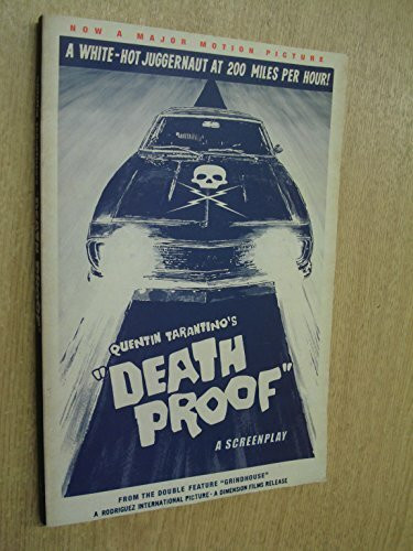 Death Proof: A Screenplay