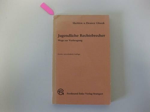Jugendliche Rechtsbrecher.