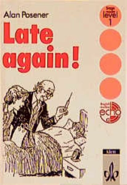 Late again! (English Readers)