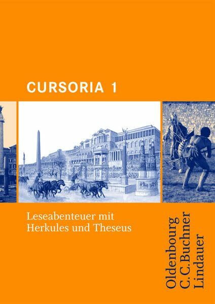 Cursus - Ausgabe B. Unterrichtswerk für Latein / Cursoria 1: Herkules und Theseus: Zu den Lektionen 1-20 (Cursus - Ausgabe A)