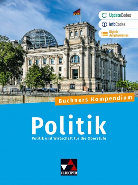 Buchners Kompendium Politik - neu / Buchners Kompendium Politik Ausgabe ab 2025: Politik und W...