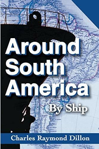 Around South America: By Ship