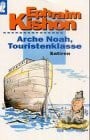 Arche Noah, Touristenklasse. Satiren