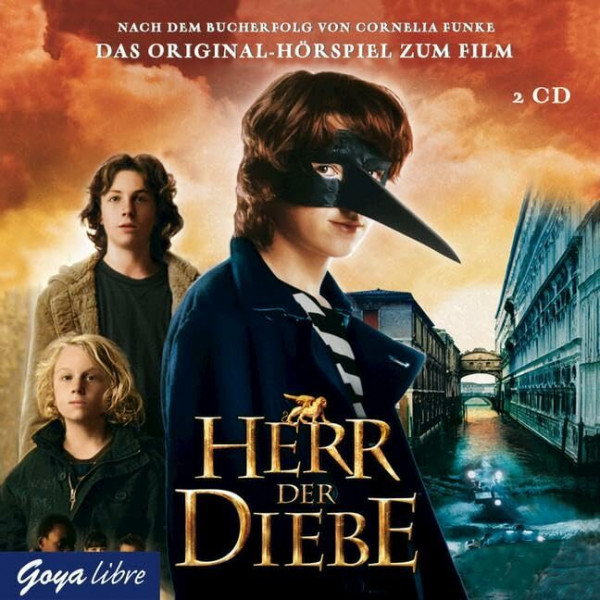 Herr der Diebe: Das Original-Hörspiel zum Film