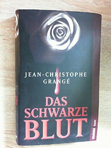 Das schwarze Blut Roman