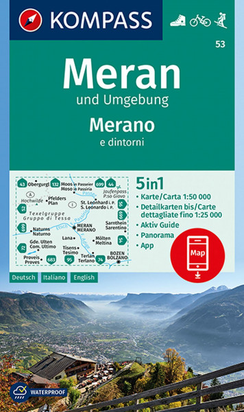 KOMPASS Wanderkarte 53 Meran und Umgebung /Merano e dintorni 1:50.000: 5in1 Wanderkarte mit Panorama, Aktiv Guide und Detailkarten inklusive Karte zur ... in der KOMPASS-App. Fahrradfahren. Skitouren.