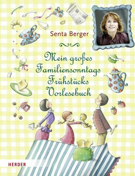 Mein großes Familiensonntagsfrühstücksvorlesebuch