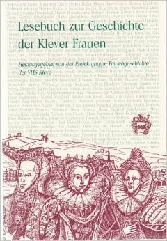 Lesebuch zur Geschichte der Klever Frauen