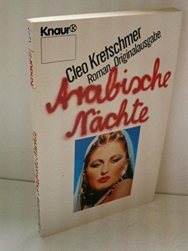 Arabische Nächte (Knaur Taschenbücher. Romane, Erzählungen)