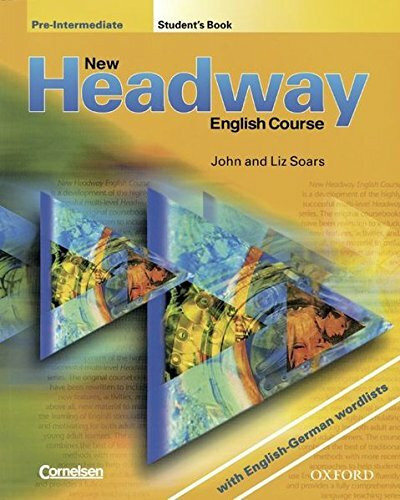 New Headway. Pre-Intermediate. Student's Book. Mit zweisprachiger Vokabelliste. English Course. Buch und Audio-CD