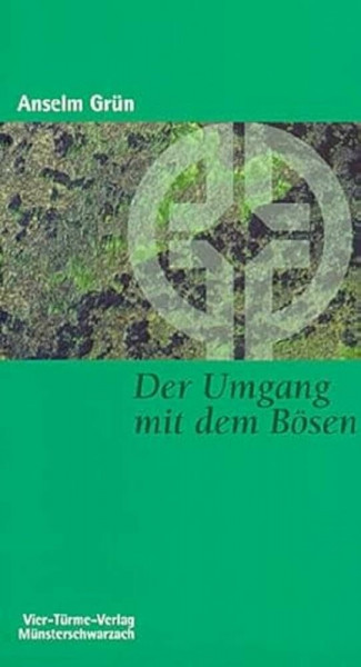 Der Umgang mit dem Bösen. Der Dämonenkampf im alten Mönchtum. Münsterschwarzacher Kleinschriften Band 6