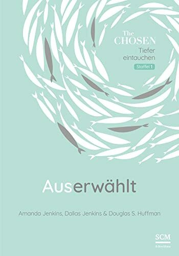 Auserwählt: Tiefer eintauchen Staffel 1 (The Chosen, 1, Band 1)